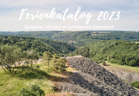 Ferienkatalog 2023 erschienen, © Schieferland Kaisersesch Ferienkatalog 2023 erschienen, © Schieferland Kaisersesch