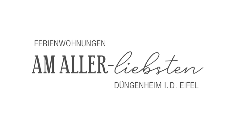 Ferienwohnungen am Allerliebsten in Düngenheim, Eifel. Einladendes Logo für eine komfortable Unterkunft.